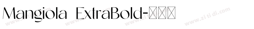 Mangiola ExtraBold字体转换